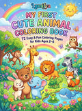 My First Cute Animal Coloring Book | 72 Printable Coloring Pages for Kids Ages 2-6 | Digital Download PDF